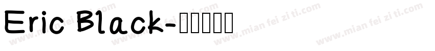 Eric Black字体转换